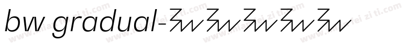 bw gradual字体转换